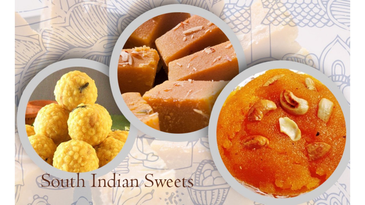 South Indian Sweets